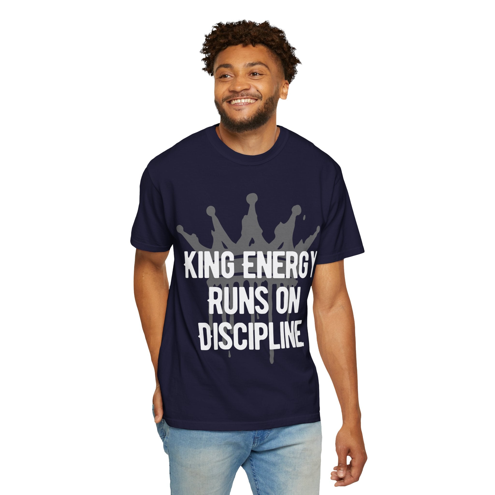 King Energy Discipline T-Shirt – Motivational Graphic Tee